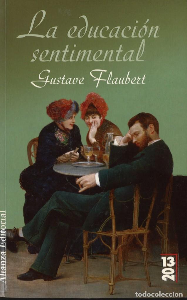 Libros de segunda mano: La educaci&oacute;n sentimental. Gustave Flaubert. 2010 - Foto 1