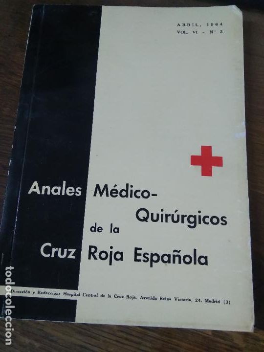 Gebrauchte B&uuml;cher: Anales m&eacute;dico-quir&uacute;rgicos de la cruz roja espa&ntilde;ola. Abril 1964. L.25845