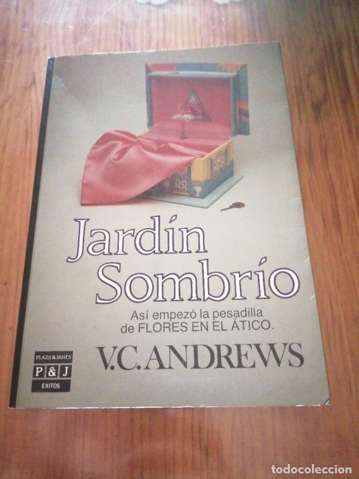 Libros de segunda mano: Libro JARDIN SOMBR&Iacute;O as&iacute; empez&oacute; la pesadilla de flores en el &aacute;tico Andrews a&ntilde;o 1988 primera edici&oacute;n