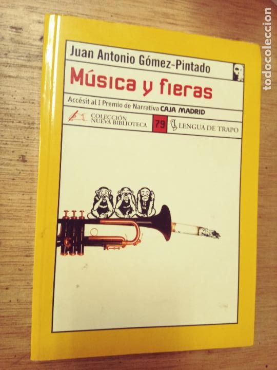 Libri di seconda mano: Juan Antonio G&oacute;mez Pintado: M&uacute;sica y fieras