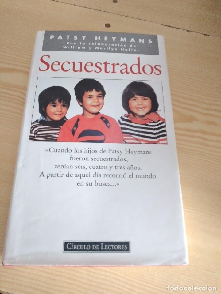 Libros de segunda mano: G-77 LIBRO SECUESTRADOS PATSY HEYMANS - Foto 1