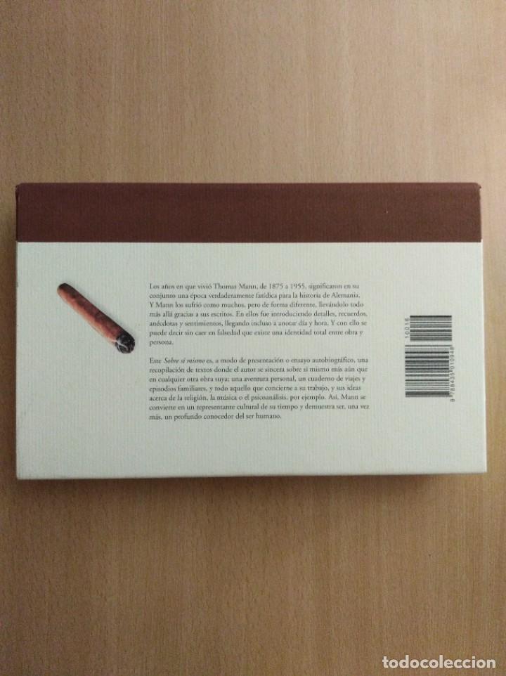 Libros de segunda mano: SOBRE M&Iacute; MISMO. Thomas Mann. Edhasa - Foto 2
