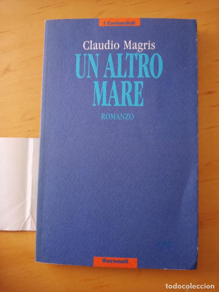 Libros de segunda mano: CLAUDIO MAGRIS UN ALTRO MARE - Foto 2
