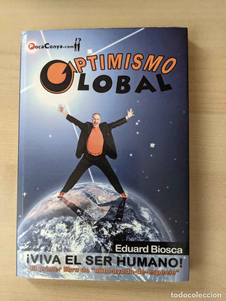 Libros de segunda mano: OPTIMISMO GLOBAL, EDUARD BIOSCA - Foto 1