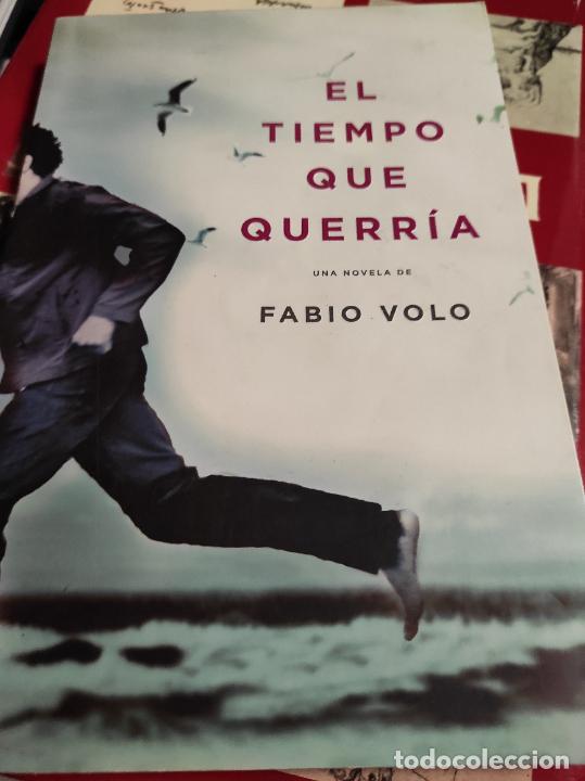 Libros de segunda mano: EL TIEMPO QUE QUERRIA - Fabio Volo - Foto 1