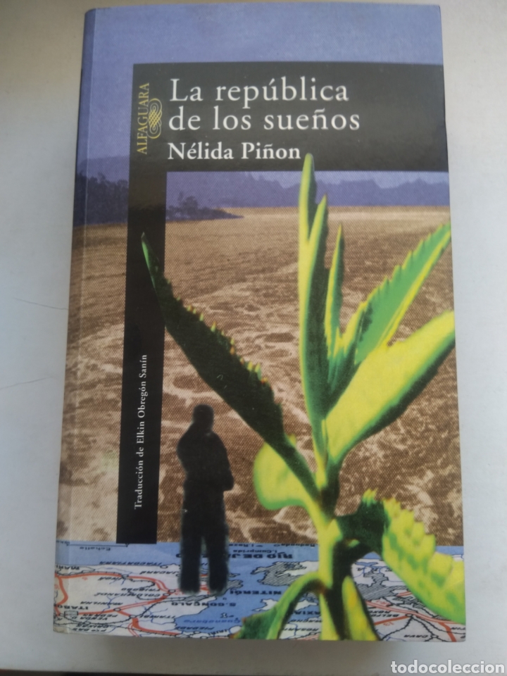 Libros de segunda mano: LA REPUBLICA DE LOS SUE&Ntilde;OS/NELIDA PI&Ntilde;ON - Foto 1