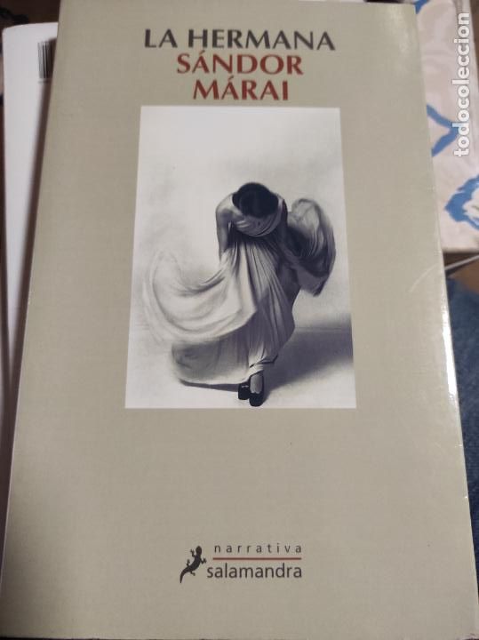 Libros de segunda mano: LA HERMANA. MARAI, SANDOR - Foto 1