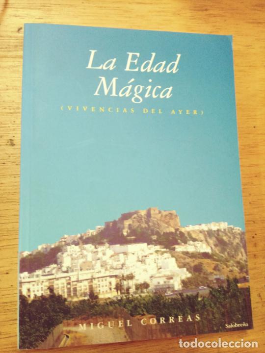 Libri di seconda mano: Miguel Correas: La Edad M&aacute;gica (Vivencias del ayer)