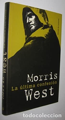 Libros de segunda mano: La &uacute;ltima confesi&oacute;n. Morris West - Foto 1