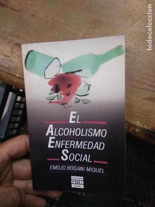 Gebrauchte B&uuml;cher: El alcoholismo enfermedad social, Emilio Bogani Miquel. L- 26029