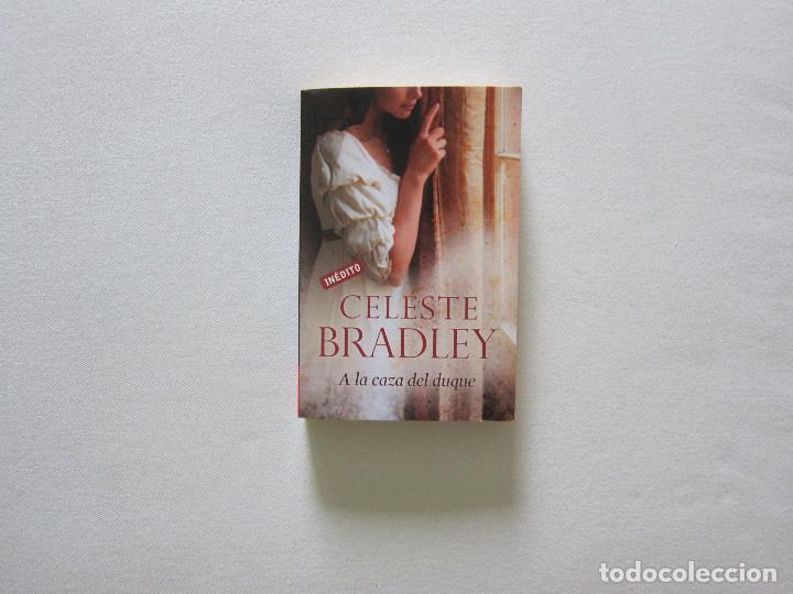 Libros de segunda mano: A LA CAZA DEL DUQUE - CELESTE BRADLEY - Foto 1