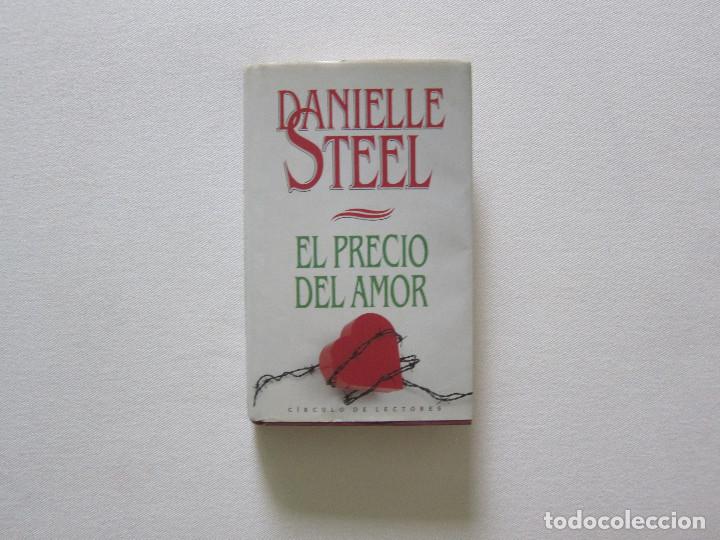 Libros de segunda mano: EL PRECIO DEL AMOR - DANIELLE STEEL - Foto 1