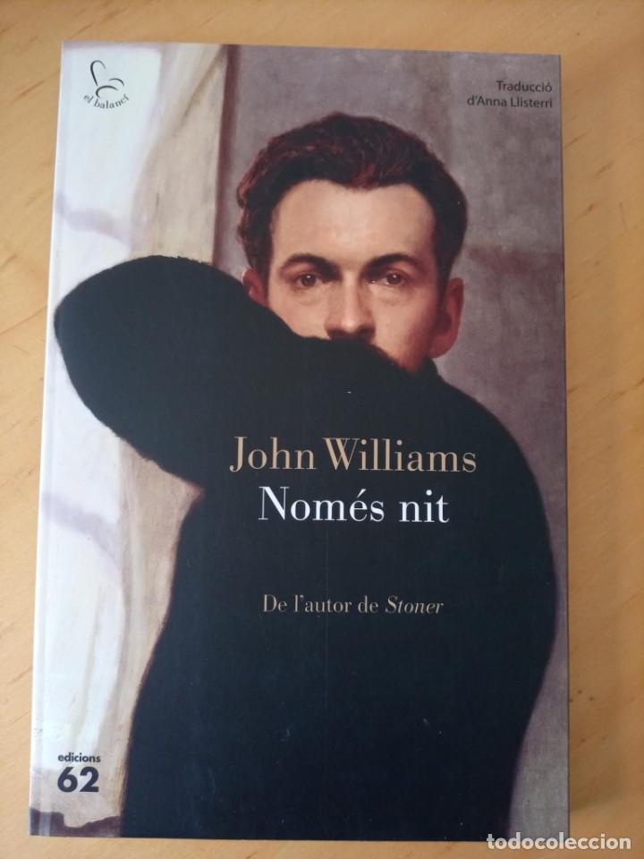 Libros de segunda mano: JOHN WILLIAMS NOMES NIT - Foto 1