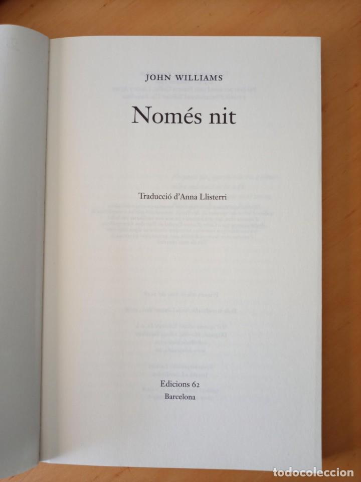 Libros de segunda mano: JOHN WILLIAMS NOMES NIT - Foto 4