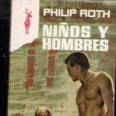 Libros de segunda mano: NIÑOS Y HOMBRES, PHILIP ROTH. LIBRO RENO.. Lote 400621379