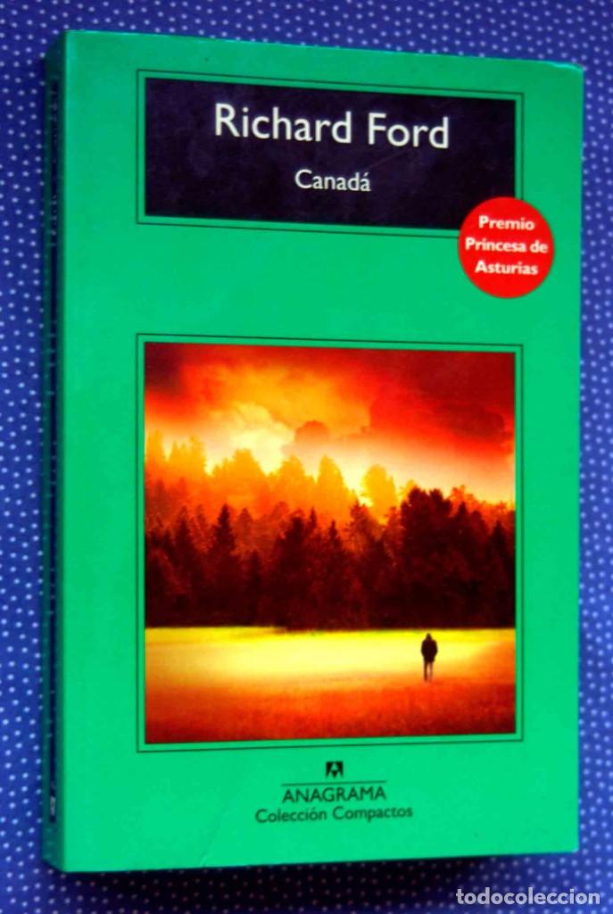 Libros de segunda mano: CANADA - RICHARD FORD - Editorial ANAGRAMA - Foto 1