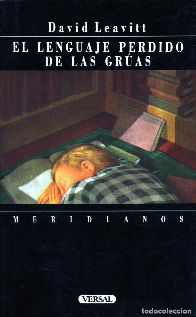 Libros de segunda mano: EL LENGUAJE PERDIDO DE LAS GRUAS. De David Leavitt. - Foto 1