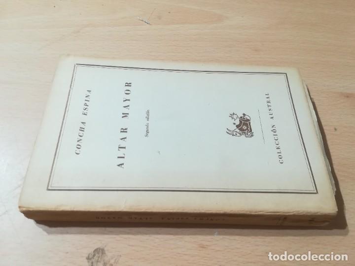 Libros de segunda mano: ALTAR MAYOR / CONCHA ESPINA / AUSTRAL / AK79 - Foto 1