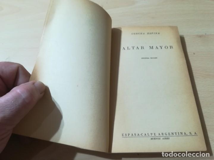 Libros de segunda mano: ALTAR MAYOR / CONCHA ESPINA / AUSTRAL / AK79 - Foto 5