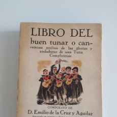 Libros de segunda mano: LIBRO DEL BUEN TUNAR - EMILIO DE LA CRUZ Y AGUILAR. Lote 278271068