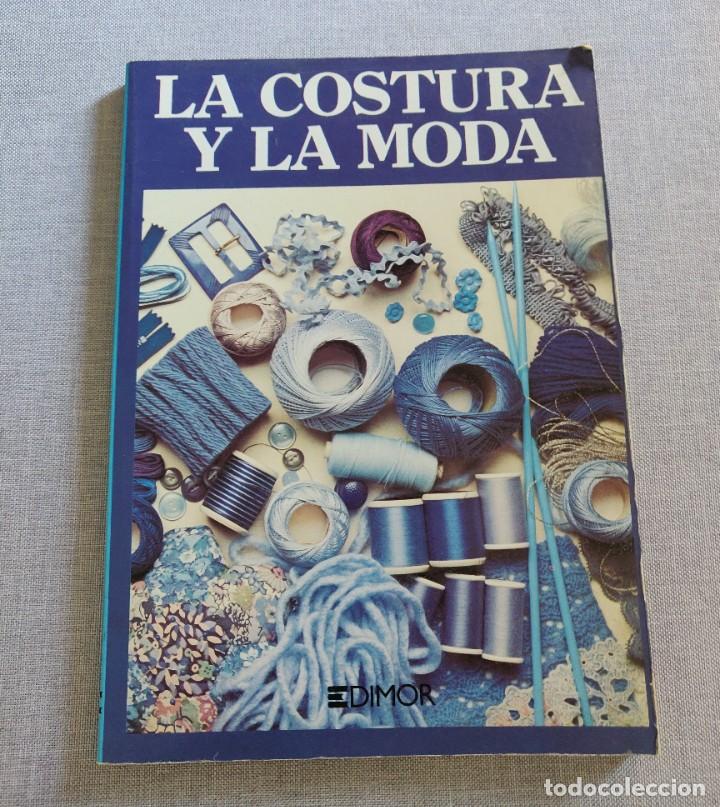 Libros de segunda mano: Libro La Costura y la Moda. - Foto 1