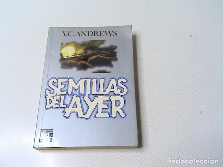 Libros de segunda mano: Semillas del ayer (V.C. Andrews) - Foto 1