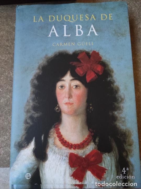 Libros de segunda mano: La Duquesa De Alba - Carmen G&uuml;ell - Foto 1