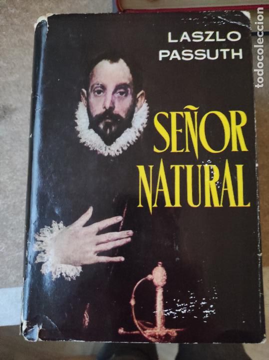Libros de segunda mano: Se&ntilde;or Natural Laszlo Passuth - Foto 1