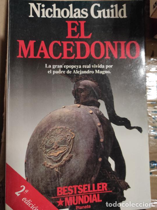 Libros de segunda mano: EL MACEDONIO .NICHOLAS GUILD. PLANETA . - Foto 1