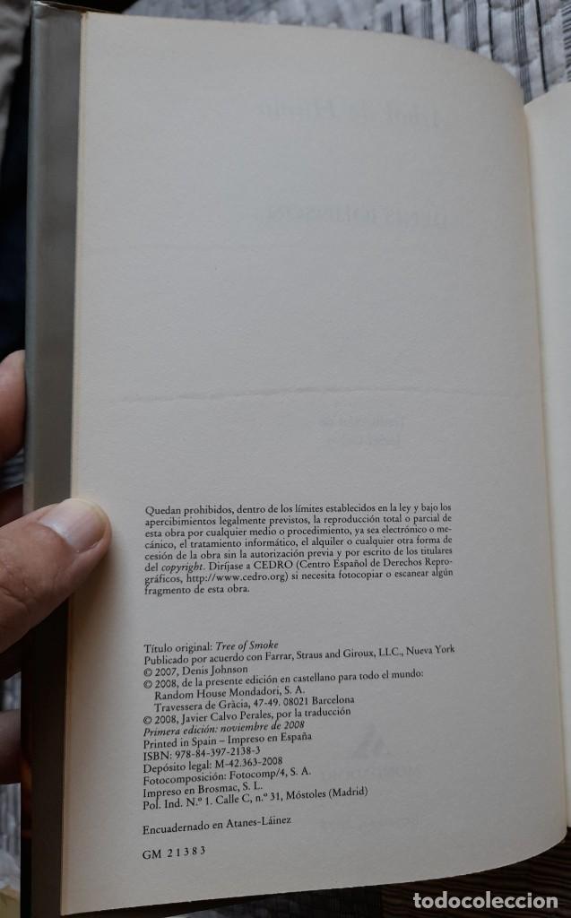 Libros de segunda mano: &Aacute;rbol de humo. Denis Johnson - Foto 4