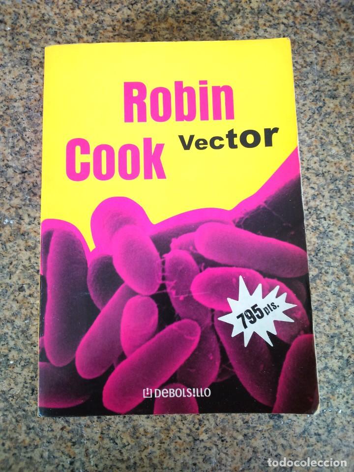Libros de segunda mano: VECTOR -- ROBIN COOK -- DEBOLSILLO 2001 -- - Foto 1