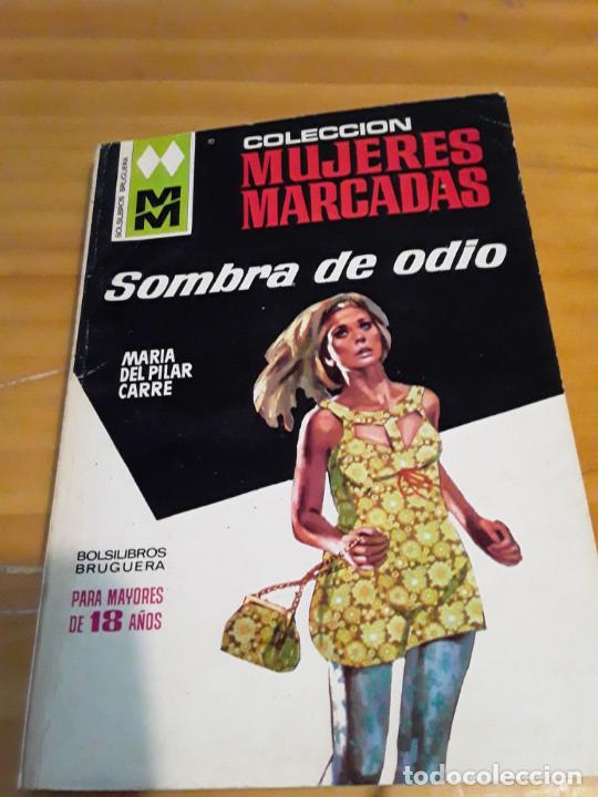 Libros de segunda mano: SOMBRA DE ODIO.MARIA DEL PILAR CARRE.BOLSILIBROS BRUGUERA.1972.125 PAGINAS.