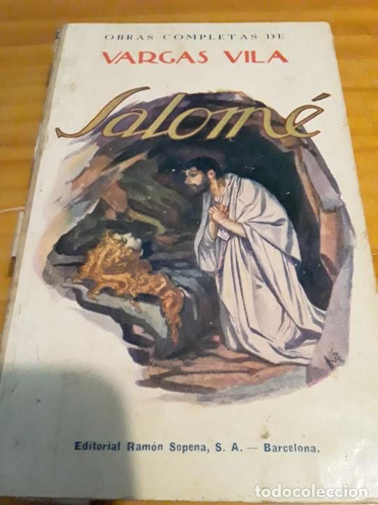 Libros de segunda mano: SALOME.EDIT.RAMON SOPENA S.A,NOVELA-POEMA.1936.246 PAGINAS.