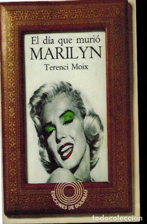 Libros de segunda mano: EL D&Iacute;A QUE MURI&Oacute; MARILYN - Foto 1