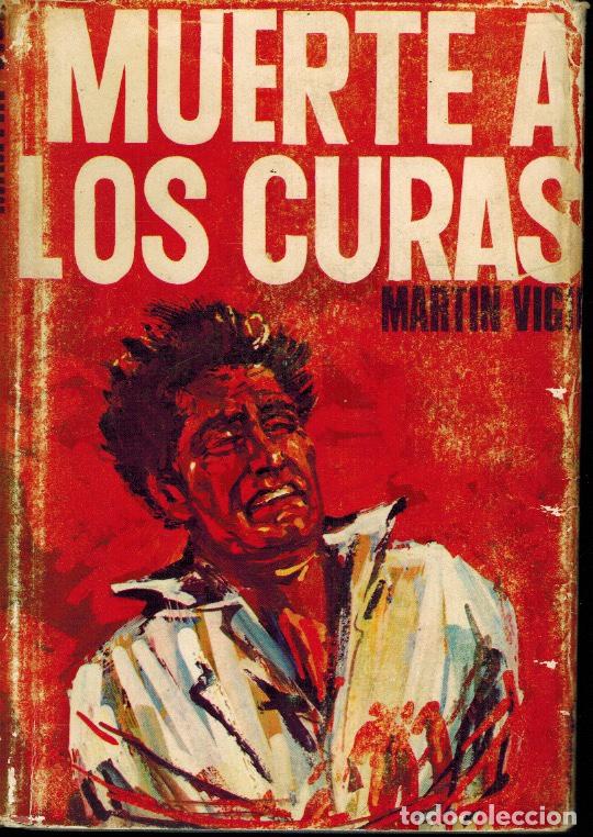 Libros de segunda mano: MUERTE A LOS CURAS - Foto 1