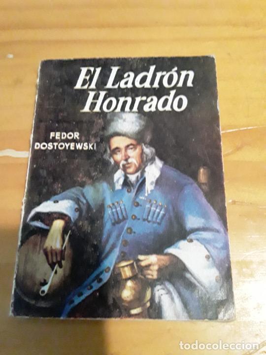 Libros de segunda mano: EL LADRON HONRADO.FEDOR DOSTOYEWSKI.EDIC.G.P.ENCICLOPEDIA PULGA. N.117.64 PAGINAS.