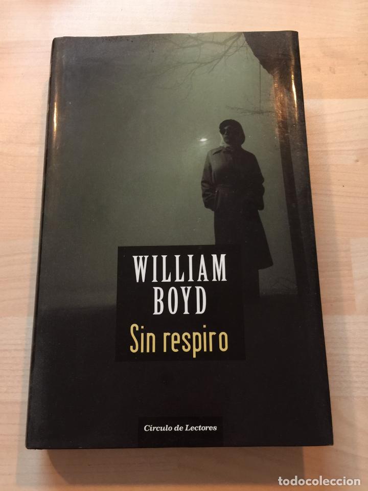 Libros de segunda mano: Sin respiro - William Boyd - Foto 1