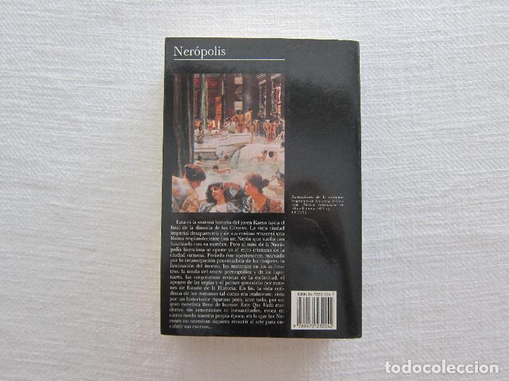 Libros de segunda mano: NEROPOLIS - Hubert Monteilhet (Tusquets) - Foto 2