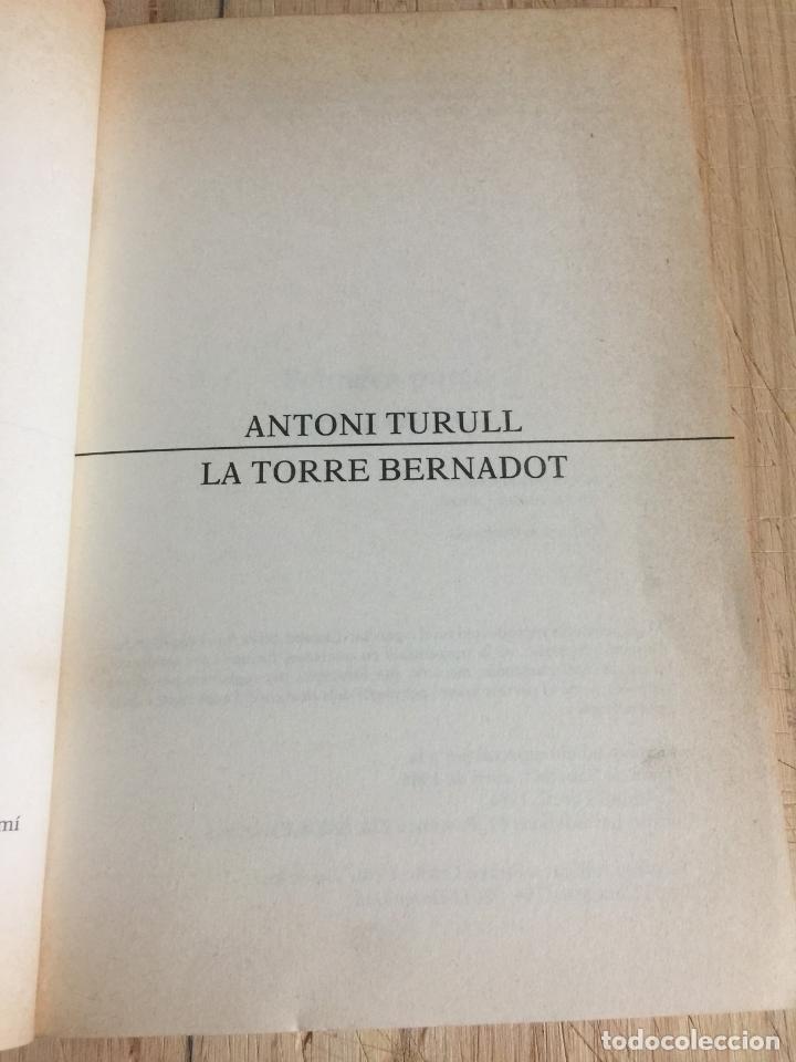 Libros de segunda mano: La torre bernadot - Antoni Turull - Foto 4