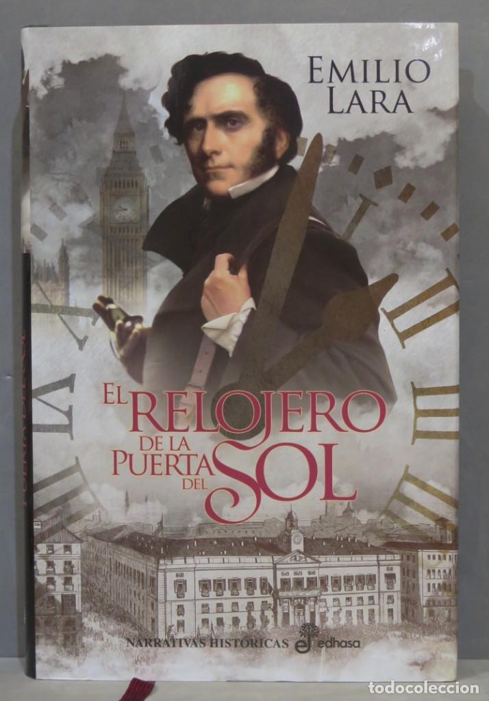 Libros de segunda mano: 2017.- EL RELOJERO DE LA PUERTA DEL SOL. Lara - Foto 1