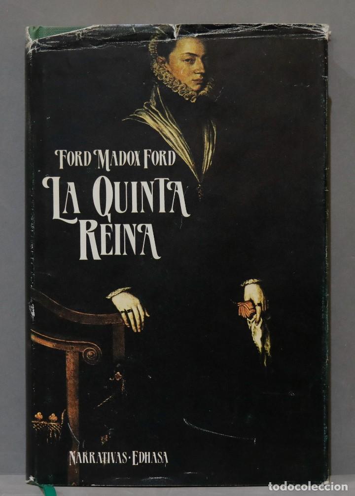 Livres d'occasion: 1988.- LA QUINTA REINA. MADOX FORD