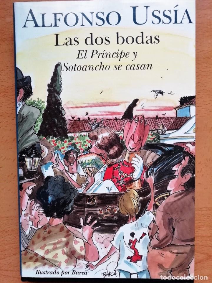 Libros de segunda mano: Alfonso Uss&iacute;a: Las dos bodas - Foto 1