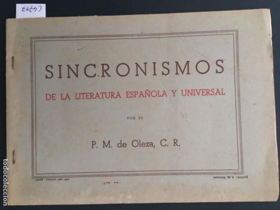 Libros de segunda mano: SINCRONISMOS DE LA LITERATURA ESPA&Ntilde;OLA Y UNIVERSAL, P M DE OLEZA