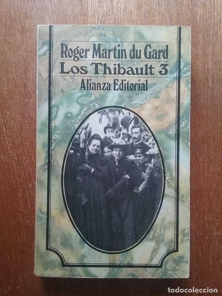 Gebrauchte B&uuml;cher: LOS THIBAULT 3, ROGER MARTIN DU GARD, ALIANZA EDITORIAL, 1974