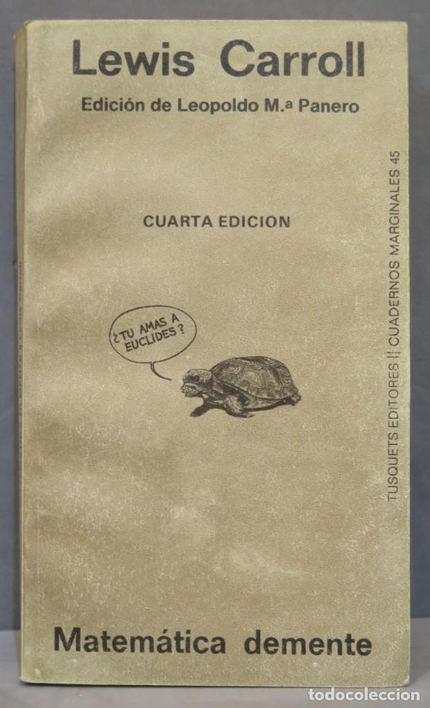 Libros de segunda mano: MATEM&Aacute;TICA DEMENTE. CARROLL - Foto 1