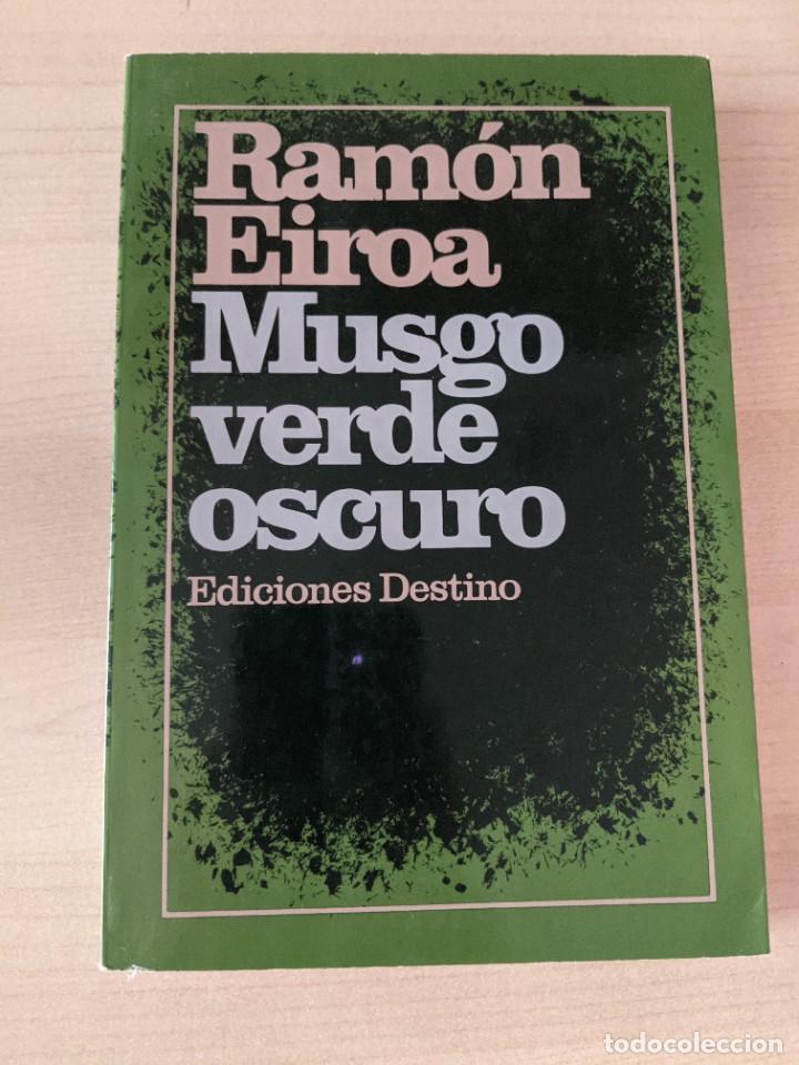 Libros de segunda mano: MUSGO VERDE OSCURO, RAM&Oacute;N EIROA, EDICIONES DESTINO - Foto 1