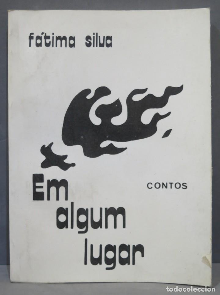 Livres d'occasion: EM ALGUM LUGAR. FATIMA SILVA