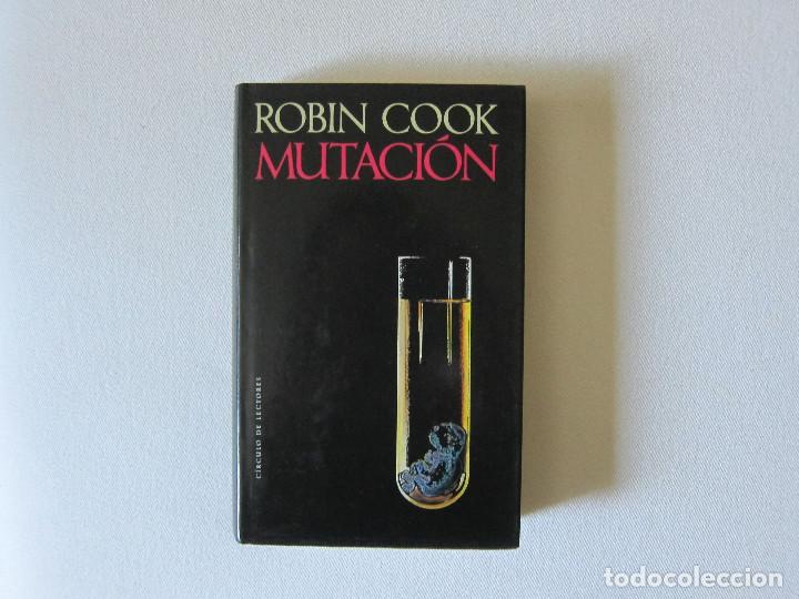 Libros de segunda mano: MUTACI&Oacute;N - ROBIN COOK (C&Iacute;RCULO DE LECTORES) - Foto 1