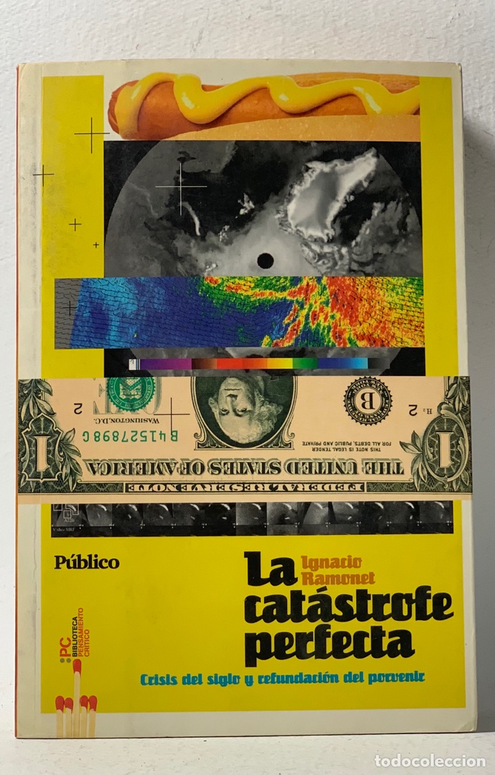 Libros de segunda mano: LA CAT&Aacute;STROFE PERFECTA &middot;&middot;&middot;&middot; IGNACIO RAMONET - Foto 1