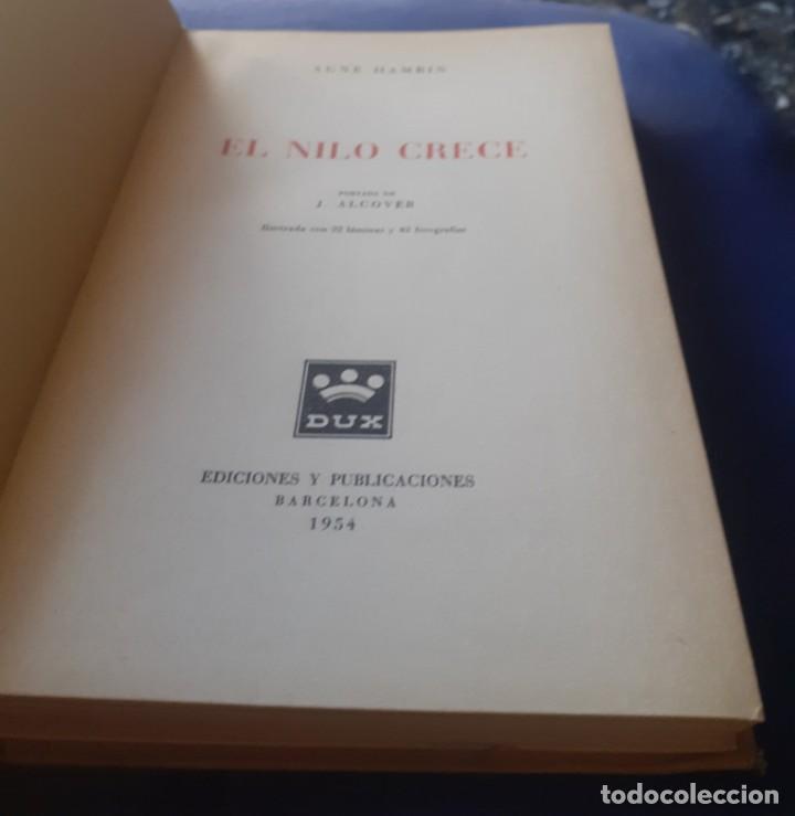 Libros de segunda mano: Libro El Nilo Crece , primera edicion de 1954 - Foto 2